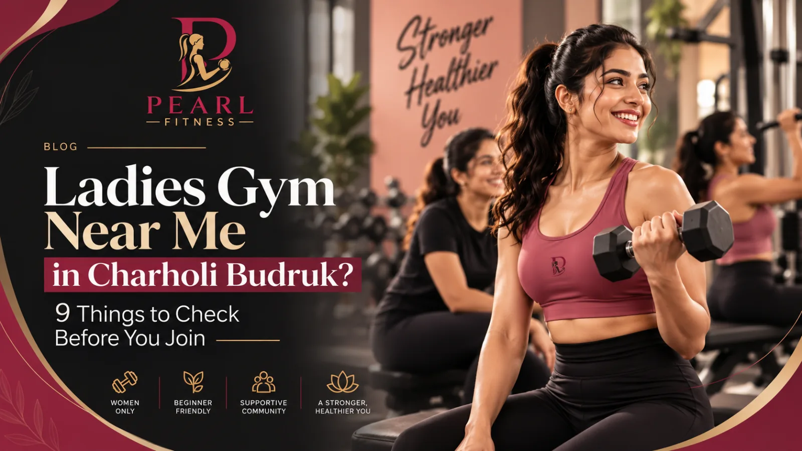 Looking for a ladies gym near Charholi Budruk